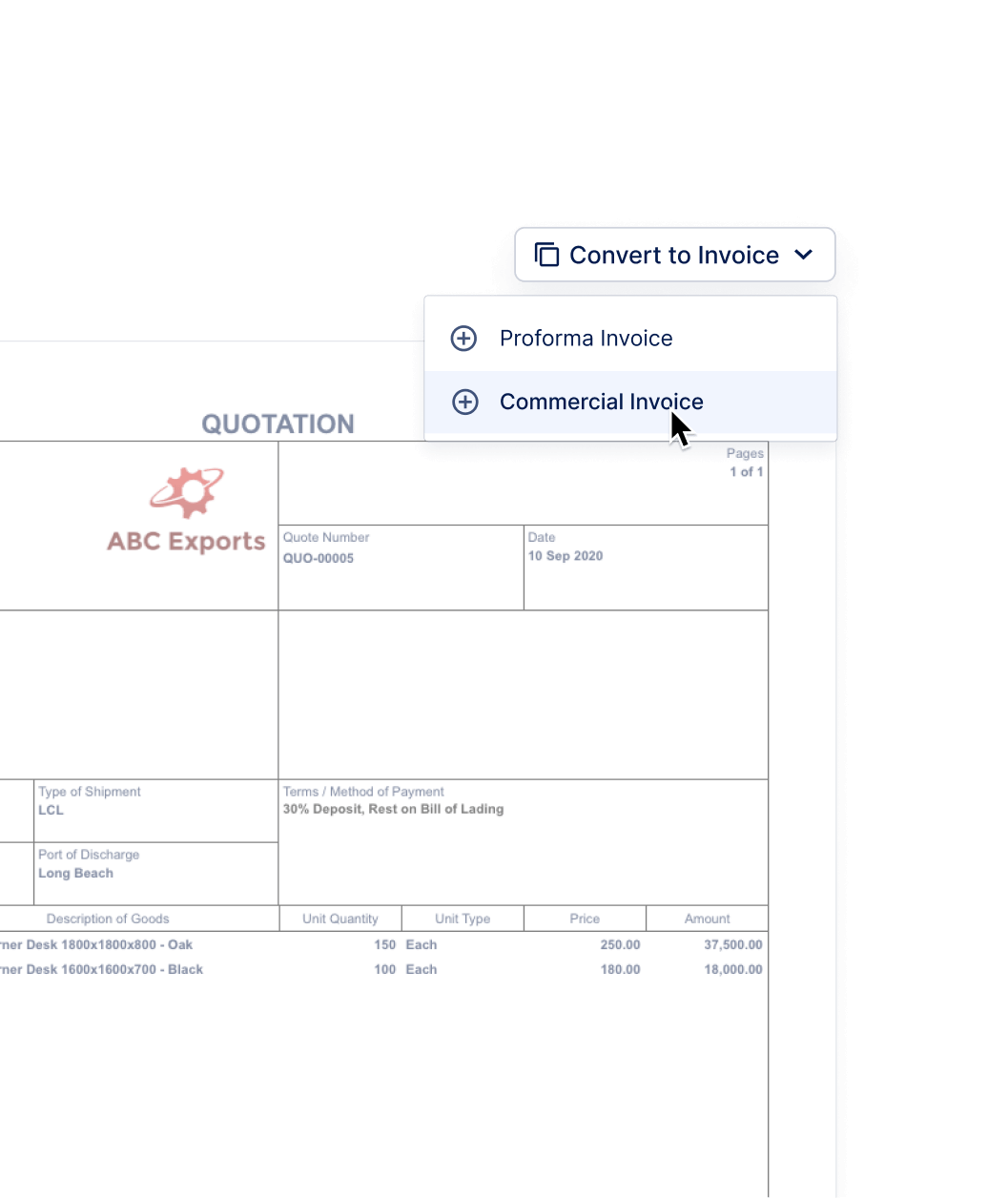 Convert quotes to Proforma & Commercial Invoices Convert Quotes to Proforma Invoices
